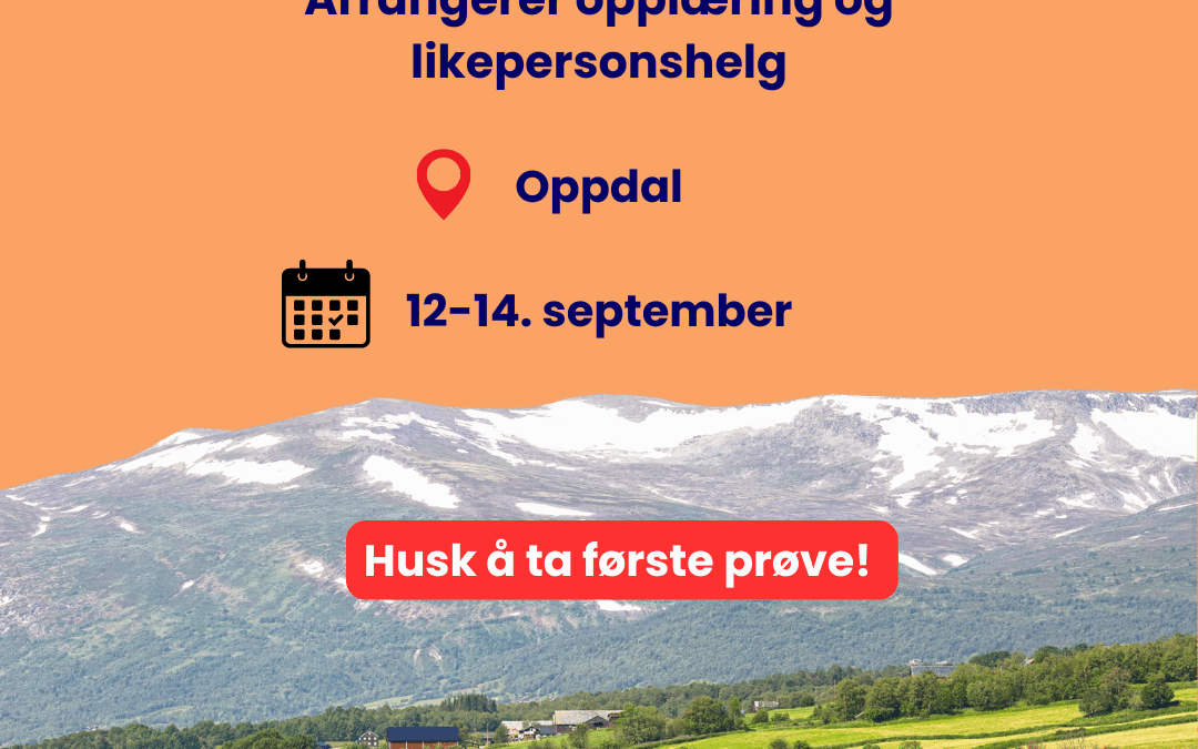 Opplæring og likepersonhelg med Region Midt 12.-14. september 2025