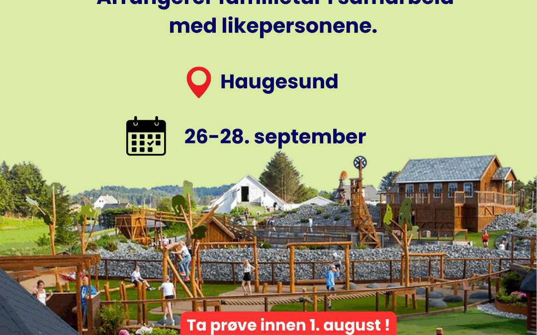 Familie- og likepersonshelg Region Vest 26.-28. september 2025
